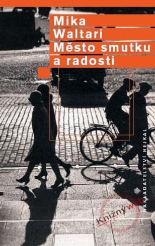 MESTO SMUTKU A RADOSTI