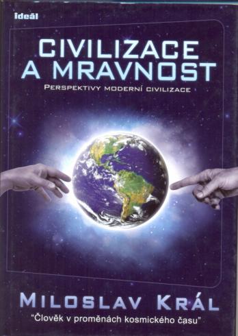 CIVILIZACE A MRAVNOST