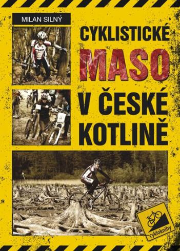 CYKLISTICKE MASO V CESKE KOTLINE