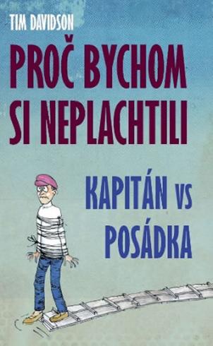 PROC BYCHOM SI NEPLACHTILI