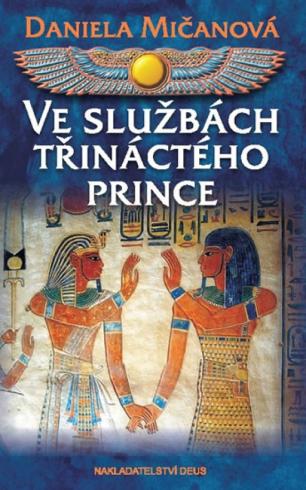 VE SLUZBACH TRINACTEHO PRINCE