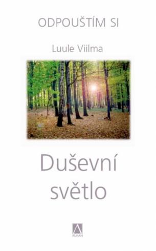 ODPOUSTIM SI - DUSEVNI SVETLO