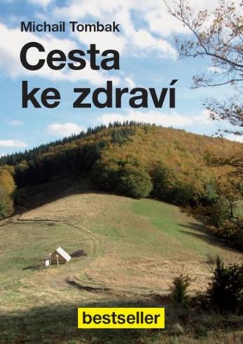 CESTA KE ZDRAVI