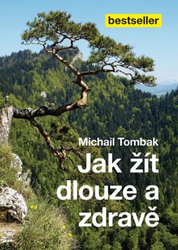 JAK ZIT DLOUZE A ZDRAVE