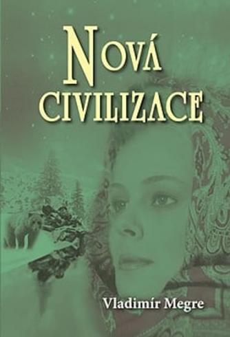 NOVA CIVILIZACE 1. CAST