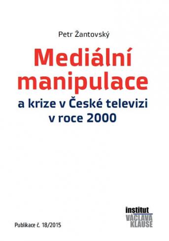 MEDIALNI MANIPULACE A KRIZE V CESKE TELEVIZI V ROCE 2000