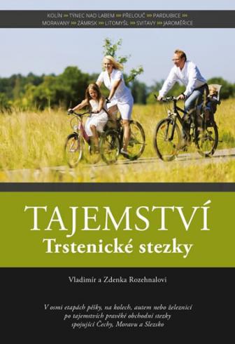 TAJEMSTVI TRSTENICKE STEZKY