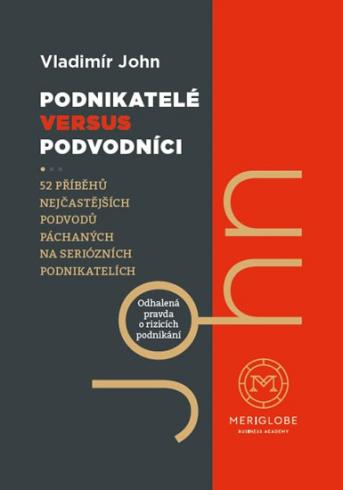 PODNIKATELE VERSUS PODVODNICI