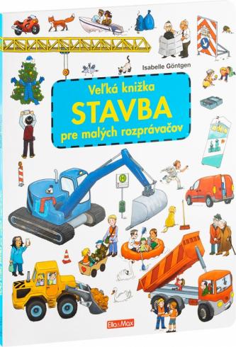 VELKA KNIHA STAVBA PRE MALYCH ROZPRAVACOV