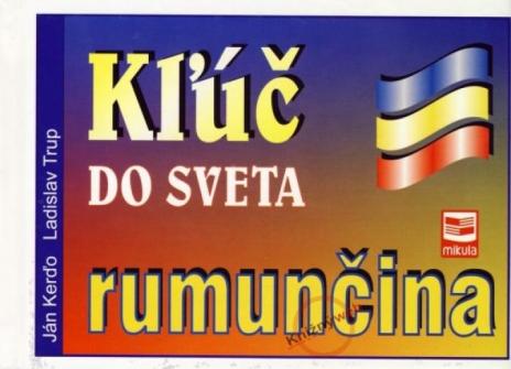 KLUC DO SVETA - RUMUNCINA