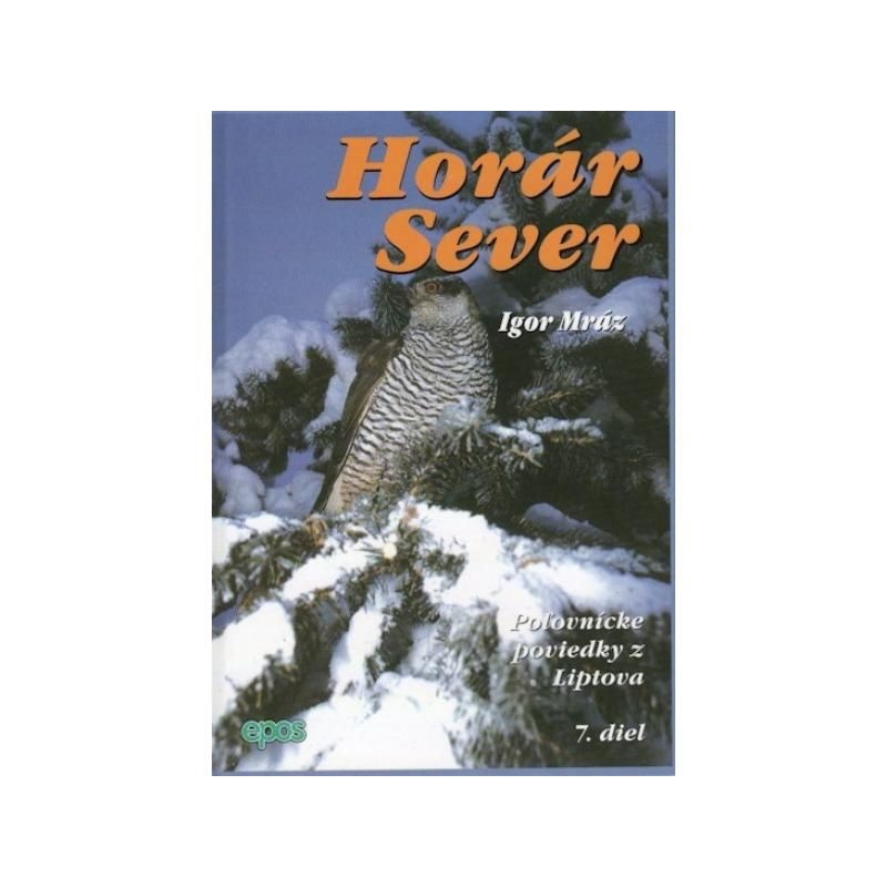 Horár Sever - 7. diel - Z Liptova
