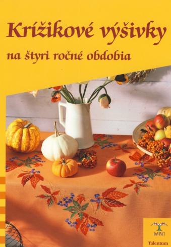 KRIZIKOVE VYSIVKY NA STYRI ROCNE OBDOBIA