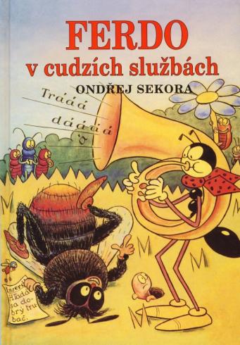 FERDO V CUDZICH SLUZBACH