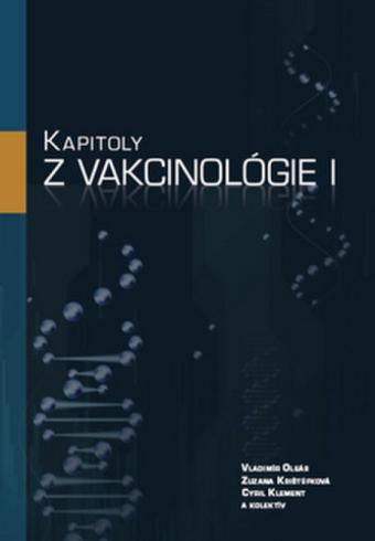 KAPITOLY Z VAKCINOLOGIE I