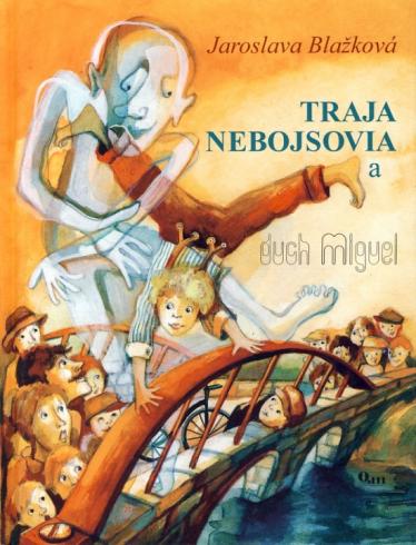 TRAJA NEBOJSOVIA A DUCH MIGUEL