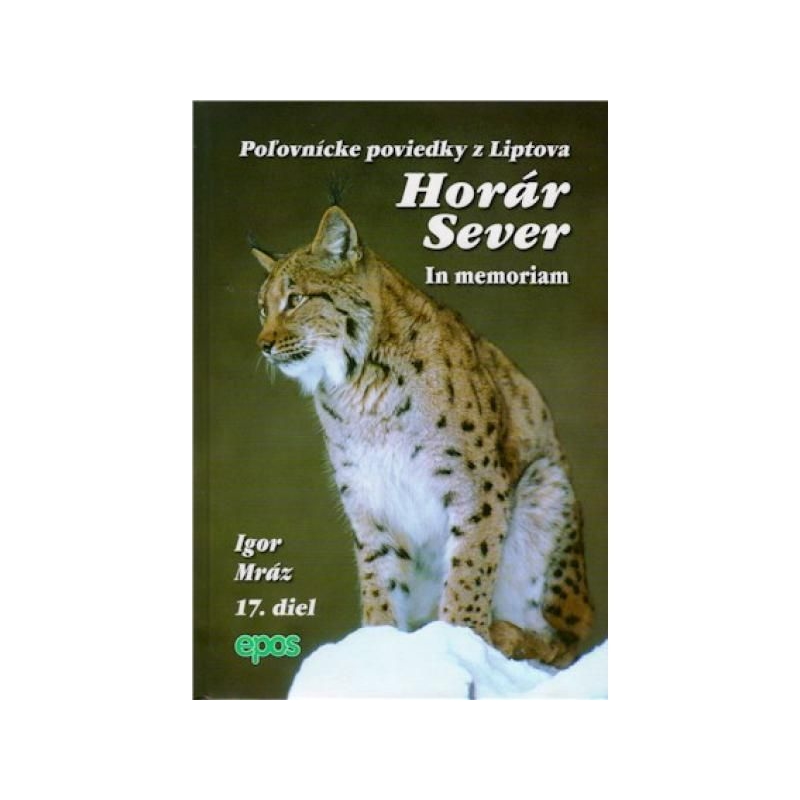 Horár Sever - 17. diel - In memoriam