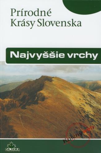 NAJVYSSIE VRCHY - PRIRODNE KRASY SLOVENSKA
