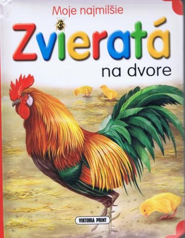 MOJE NAJMILSIE ZVIERATA NA DVORE - CERVENA