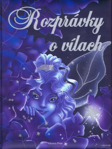 ROZPRAVKY O VILACH