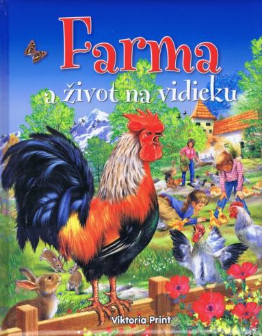FARMA A ZIVOT NA VIDIEKU