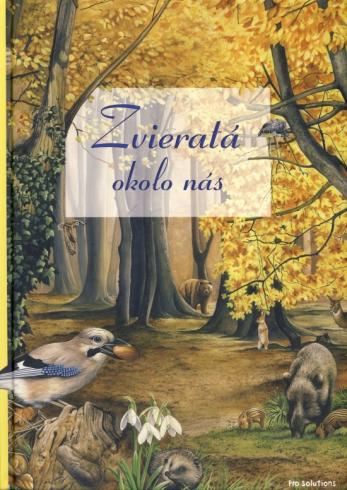 ZVIERATA OKOLO NAS