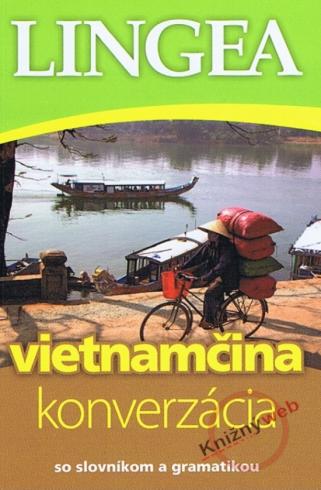 VIETNAMCINA KONVERZACIA SO SLOVNIKOM A GRAMATIKOU - LINGEA