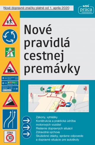 NOVE PRAVIDLA CESTNEJ PREMAVKY