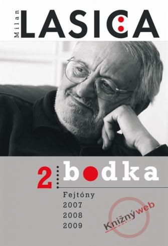 BODKA 2 - FEJTONY 2007-2008-2009