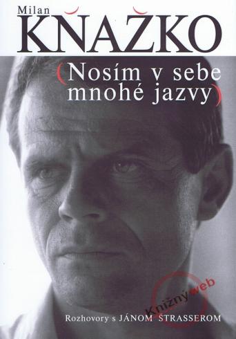 MILAN KNAZKO - NOSIM V SEBE MNOHE JAZVY