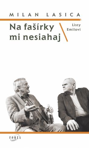 NA FASIRKY MI NESIAHAJ / LISTY EMILOVI
