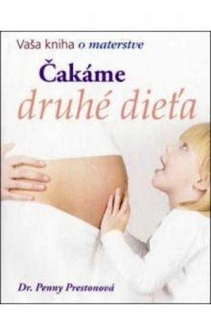 CAKAME DRUHE DIETA VASA KNIHA O MATERSTVE