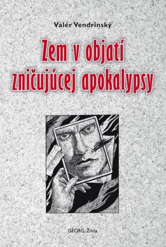 ZEM V OBJATI ZNICUJUCEJ APOKALYPSY