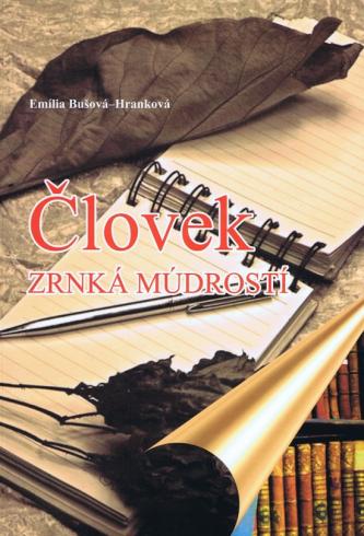 CLOVEK - ZRNKA MUDROSTI