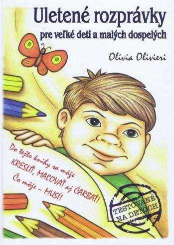 ULETENE ROZPRAVKY PRE VELKE DETI A MALYCH DOSPELYCH