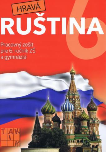 HRAVA RUSTINA PRACOVNY ZOSIT PRE 6. ROCNIK ZS A GYMNAZIA