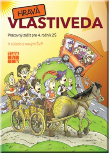 HRAVA VLASTIVEDA PRACOVNY ZOSIT PRE 4. ROCNIK ZS