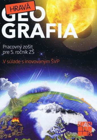 HRAVA GEOGRAFIA PRACOVNY ZOSIT PRE 5. ROCNIK ZS