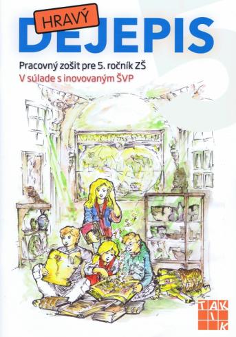 HRAVY DEJEPIS PRACOVNY ZOSIT PRE 5. ROCNIK ZS