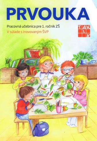 PRVOUKA PRACOVNA UCEBNICA PRE 1. ROCNIK ZS
