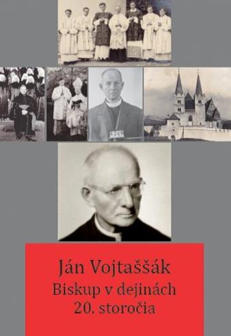 JAN VOJTASSAK BISKUP V DEJINACH 20. STOROCIA