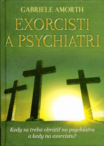 EXORCISTI A PSYCHIATRI