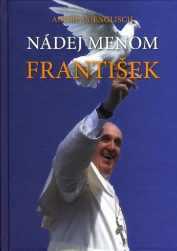 NADEJ MENOM FRANTISEK