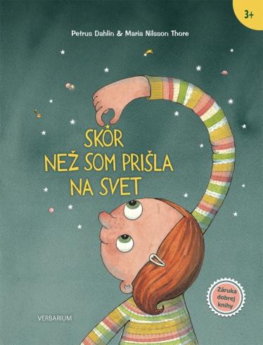 SKOR NEZ SOM PRISLA NA SVET