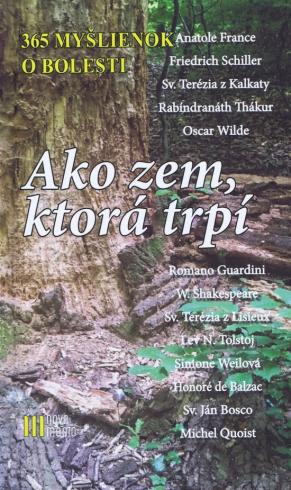 AKO ZEM, KTORA TRPI