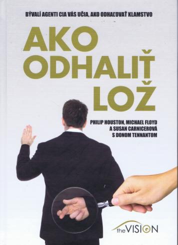 AKO ODHALIT LOZ