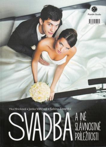 SVADBA A INE SLAVNOSTNE PRILEZITOSTI