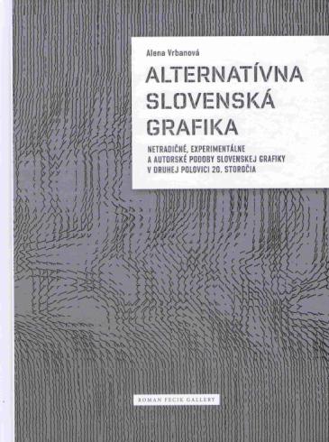 ALTERNATIVNA SLOVENSKA GRAFIKA