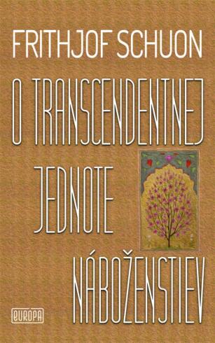O TRANSCENDENTNEJ JEDNOTE NABOZENSTIEV