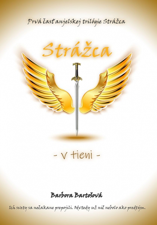 Strážca - V tieni