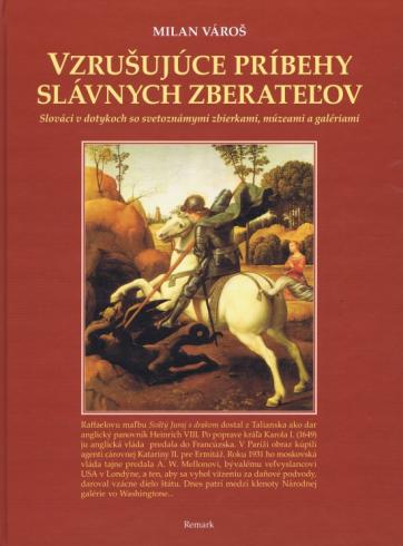 VZRUSUJUCE PRIBEHY SLAVNYCH ZBERATELOV